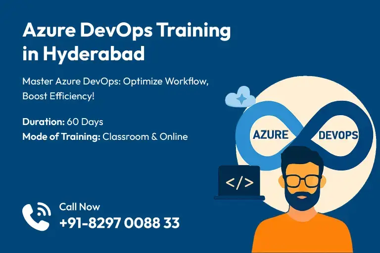 Best Azure DevOps Training in Hyderabad with Classroom and Online Modes